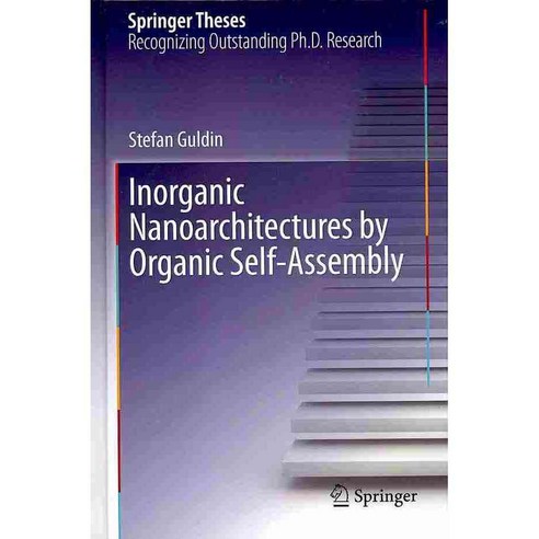 Inorganic Nanoarchitectures by Organic Self-Assembly, Springer