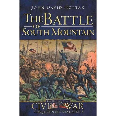 The Battle of South Mountain, History Pr