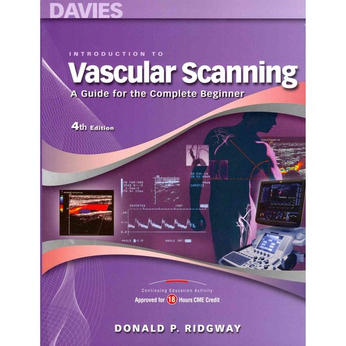 Introduction to Vascular Scanning: A Guide for the Complete Beginner, Davies Inc