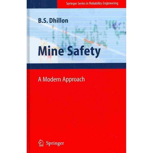 Mine Safety: A Modern Approach, Springer Verlag