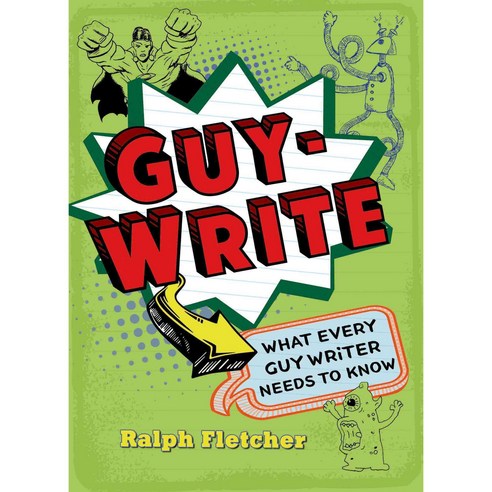 Guy-Write: What Every Guy Writer Needs to Know, Square Fish