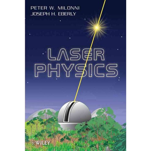 Laser Physics, John Wiley & Sons Inc