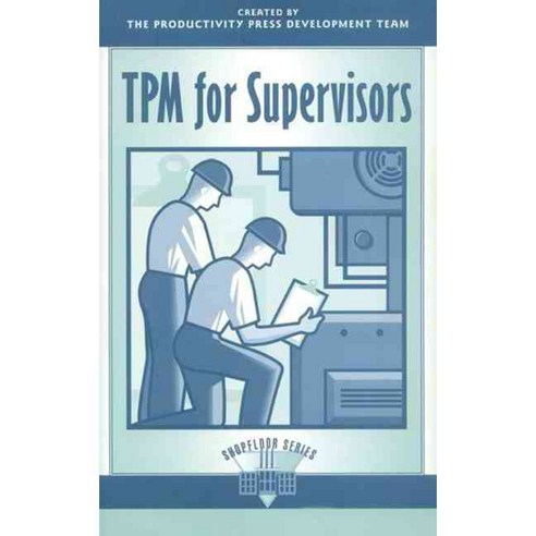 TPM for Supervisors Paperback, Productivity Press