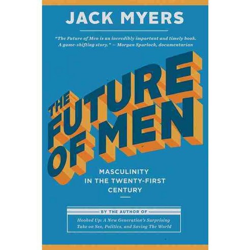 The Future of Men: Masculinity in the Twenty-First Century, Inkshares