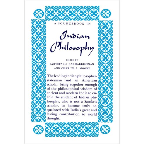 Source Book in Indian Philosophy, Princeton Univ Pr