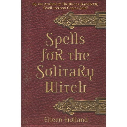 Spells for the Solitary Witch, Red Wheel/Weiser