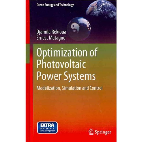 Optimization of Photovoltaic Power Systems: Modelization Simulation and Control, Springer Verlag