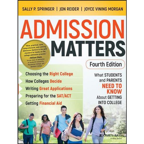 Admission Matters: What Students and Parents Need to Know About Getting into College 페이퍼북, Jossey-Bass Inc Pub