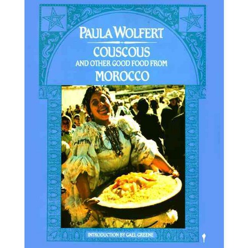 Couscous and Other Good Foods from Morocco, Ecco Pr