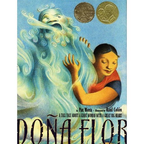Dona Flor: A Tall Tale about a Giant Woman with a Great Big Heart Hardcover, Alfred A. Knopf Books for Young Readers