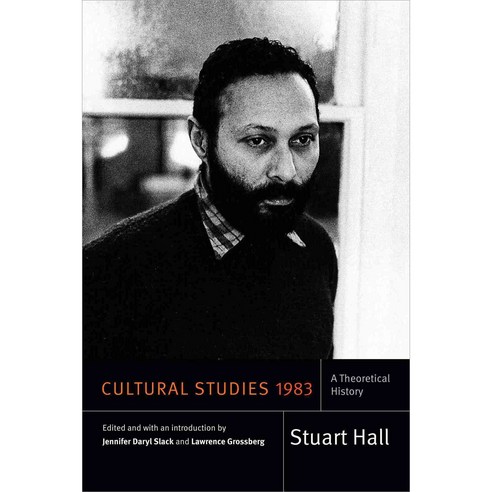 Cultural Studies 1983: A Theoretical History, Duke Univ Pr