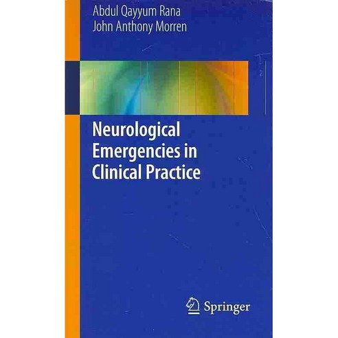Neurological Emergencies in Clinical Practice, Springer Verlag