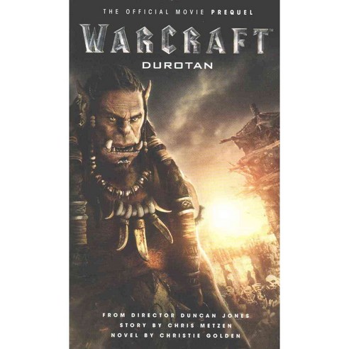 Warcraft: Durotan: The Official Movie Prequel, Titan Books (UK)