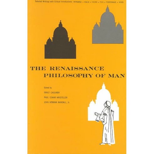 The Renaissance Philosophy of Man: Petrarca Valla Ficino Pico Pomponazzi Vives, Univ of Chicago Pr