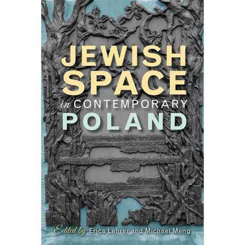 Jewish Space in Contemporary Poland Hardcover, Indiana University Press