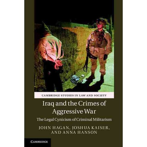 Iraq and the Crimes of Aggressive War, Cambridge University Press