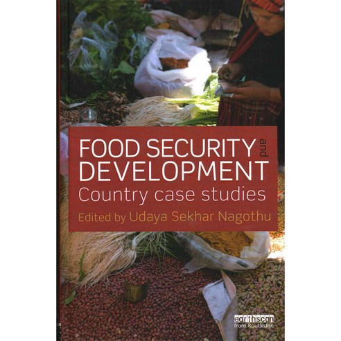 Food Security and Development: Country Case Studies, Routledge