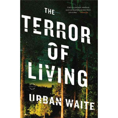 The Terror of Living: A Novel, Back Bay Books