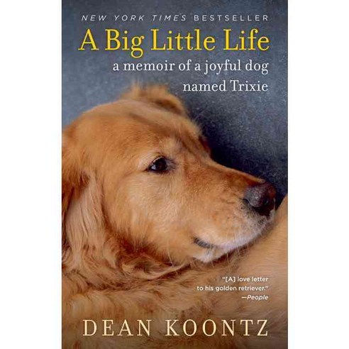A Big Little Life: A Memoir of a Joyful Dog Named Trixie, Bantam Dell Pub Group