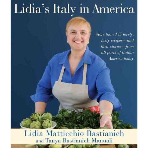Lidia''s Italy in America, Alfred a Knopf Inc