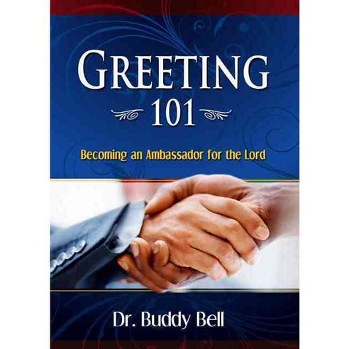 Greeting 101: Easy Steps to Greeting in the Local Church, Harrison House Inc
