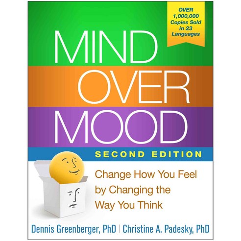 Mind Over Mood:Change How You Feel by Changing the Way You Think, Guilford Publications