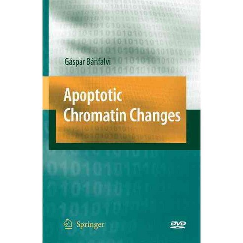 Apoptotic Chromatin Changes, Springer Verlag