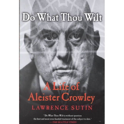 Do What Thou Wilt: A Life of Aleister Crowley Paperback, St. Martins Press-3pl
