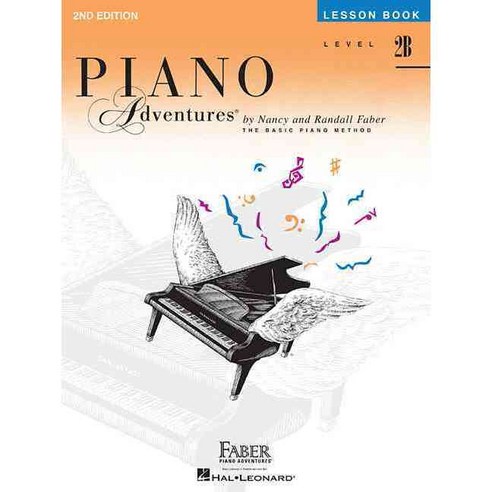 Level 2b - Lesson Book: Piano Adventures:, Faber Piano Adventures