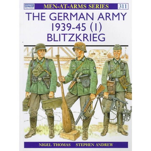 The German Army 1939-45: Blitzkrieg, Osprey Pub Co