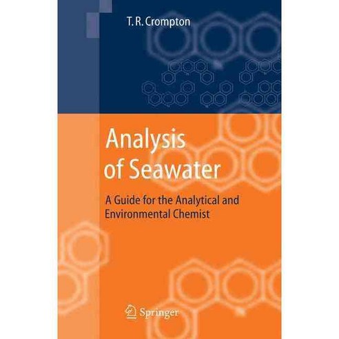 Analysis of Seawater: A Guide for the Analytical And Environmental Chemist, Springer Verlag