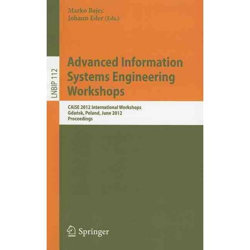 Advanced Information Systems Engineering Workshops, Springer-Verlag New York Inc