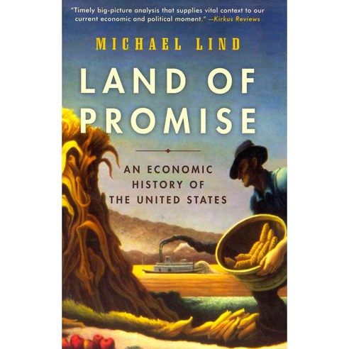 Land of Promise: An Economic History of the United States, HarperCollins