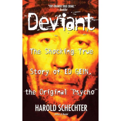 Deviant: The Shocking True Story of the Original "Psycho", Gallery Books