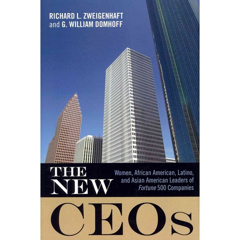The New CEOs: Women African American Latino and Asian American Leaders of Fortune 500 Companies, Rowman & Littlefield Pub Inc