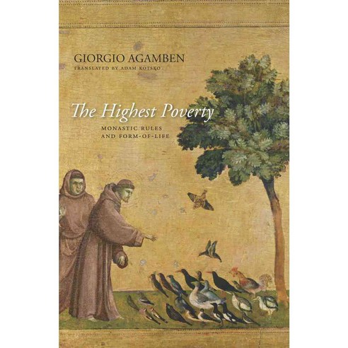 The Highest Poverty: Monastic Rules and Form-of-Life, Stanford Univ Pr