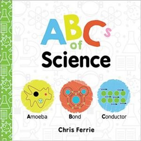 Abcs of Science: Amoeba Bond Conductor, Sourcebooks Jabberwocky