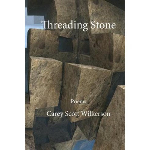 Threading Stone Paperback, Summerfield Publishing/New Plains Press