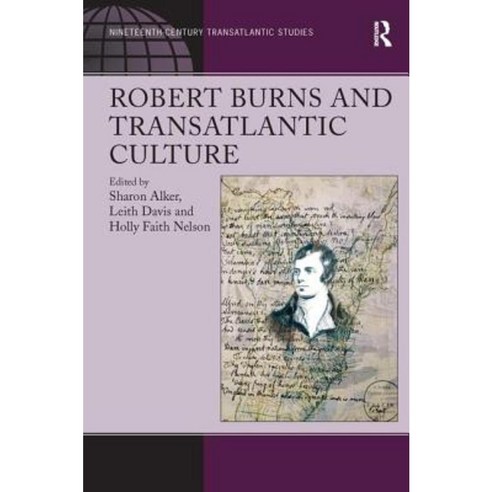 Robert Burns and Transatlantic Culture Hardcover, Routledge