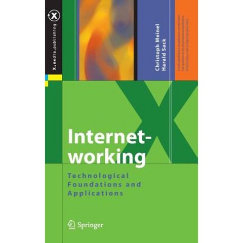 Internetworking: Technological Foundations and Applications Hardcover, Springer