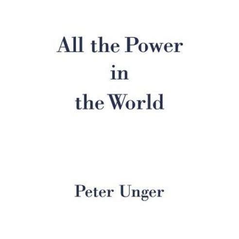 All the Power in the World Hardcover, Oxford University Press, USA