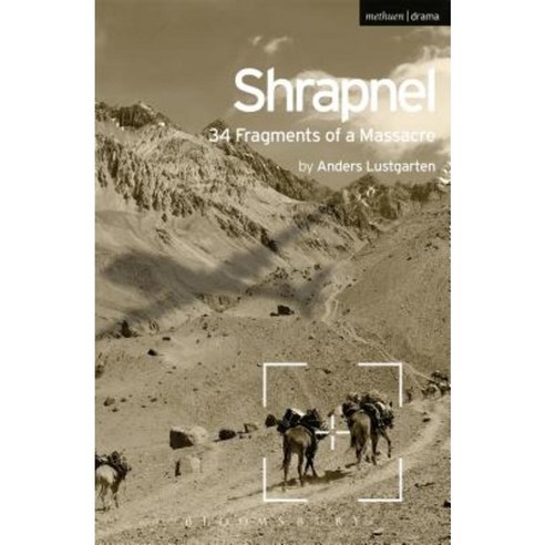 Shrapnel: 34 Fragments of a Massacre Paperback, Bloomsbury Publishing PLC