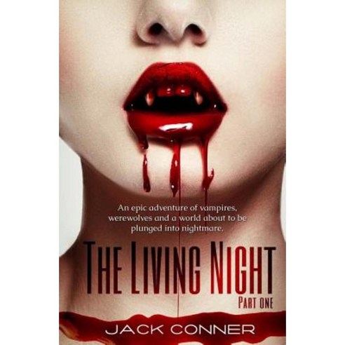 The Living Night: Part One Paperback, Allen Wise