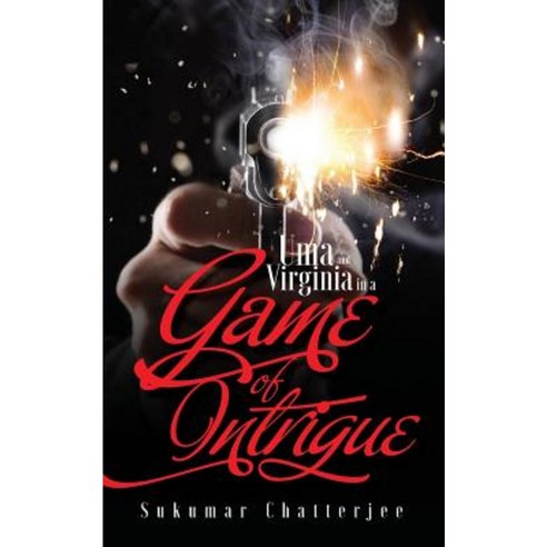 Uma and Virginia in a Game of Intrigue Paperback, Notion Press