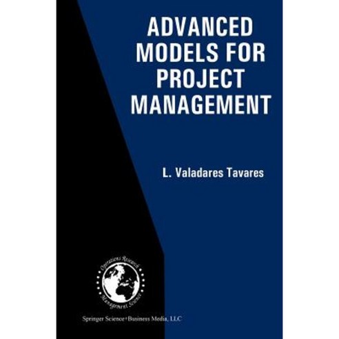 Advanced Models for Project Management Paperback, Springer