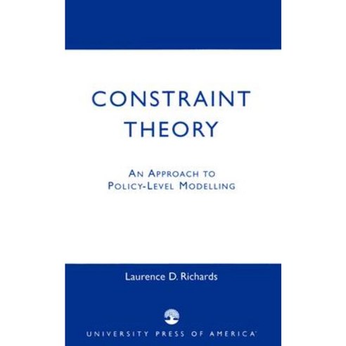 Constraint Theory: An Approach to Policy-Level Modelling Paperback, Upa