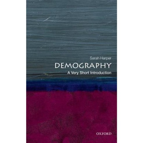 Demography: A Very Short Introduction Paperback, Oxford University Press, USA