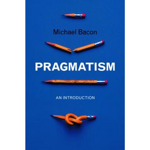 Pragmatism: An Introduction Paperback, Polity Press