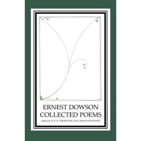 Ernest Dowson Collected Poems Paperback, Continnuum-3pl