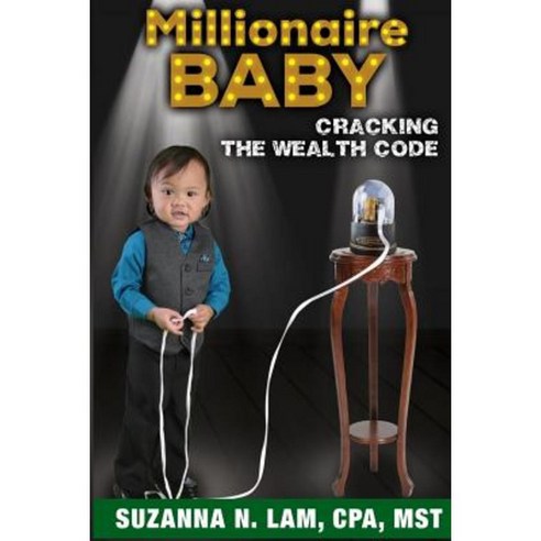 Millionaire Baby: Cracking the Wealth Code Paperback, Bay Bridge Books
